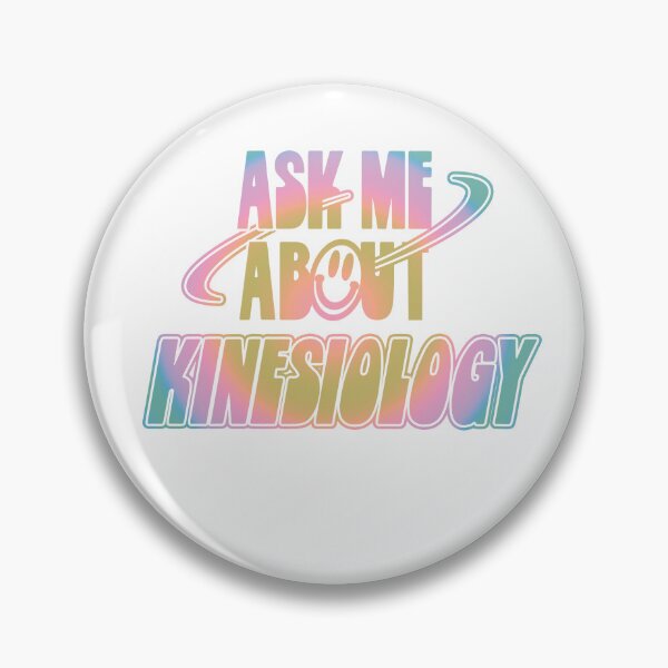 Item preview, Ask Me About Kinesiology designed and sold by orlumbuspirate.