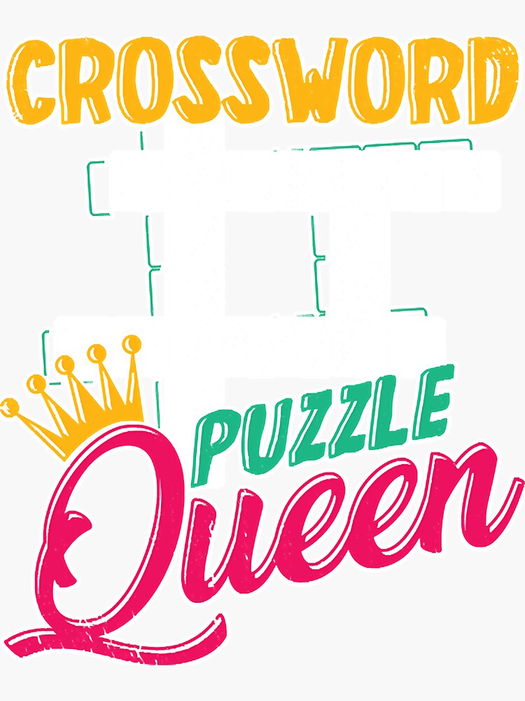 quot Crossword Puzzle Queen Puzzles Clue quot Sticker by frank3826 Redbubble