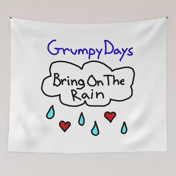Item preview, Grumpy Days, Bring On The Rain designed and sold by MadisonCoulte.