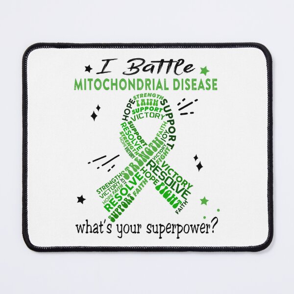 Item preview, Mitochondrial Disease Warrior, I Battle Mitochondrial Disease What's Your Superpower? designed and sold by Greggwillard.
