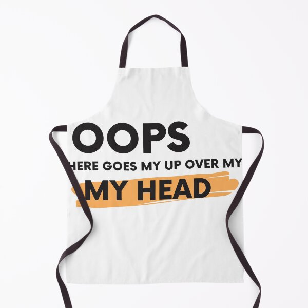 Item preview, oops there goes my up over my head designed and sold by axoniej.