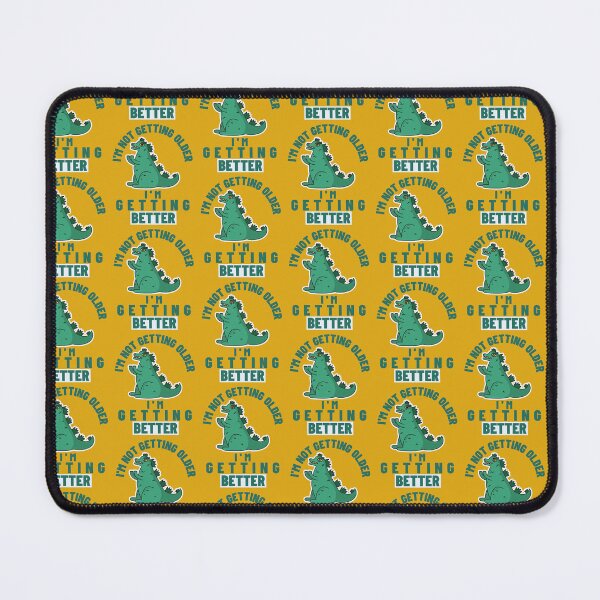 Item preview, I'm not getting older, I'm getting better-cute funny dinosaur-birthday. designed and sold by DesignedBySnip.