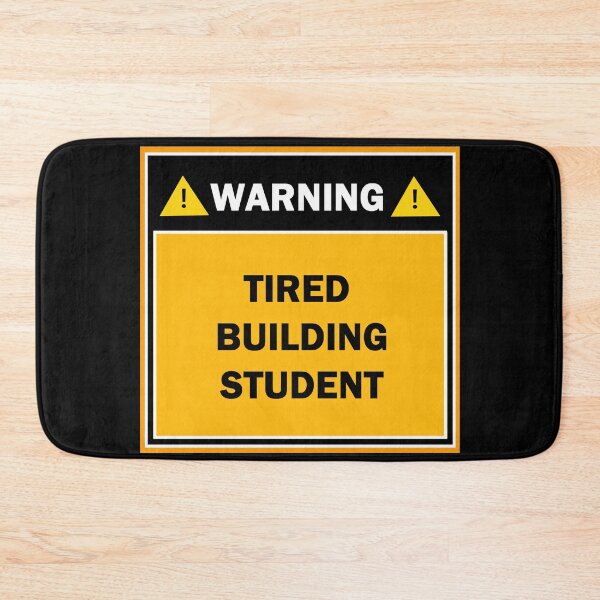 Item preview, Warning tired building student designed and sold by mejtstupor.