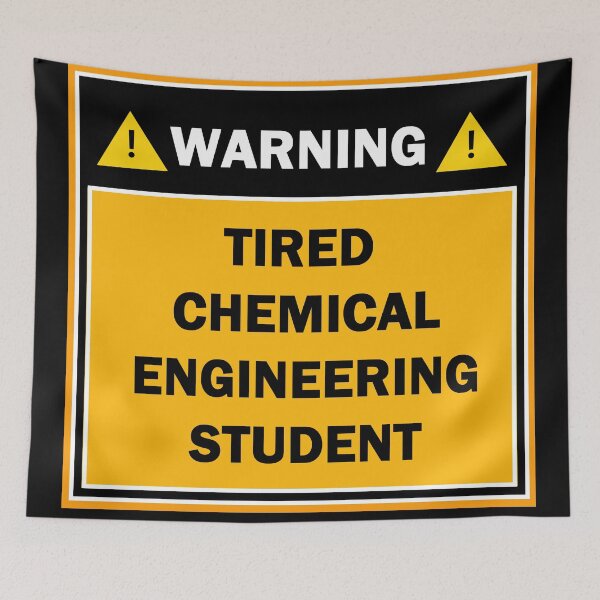 Item preview, Warning tired chemical engineering student designed and sold by mejtstupor.