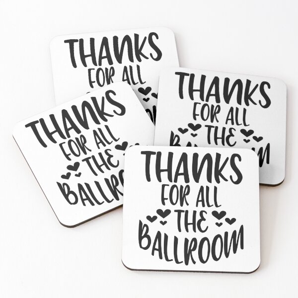 Item preview, Thanks For All The Ballroom Dance designed and sold by Byrd-Maureen.