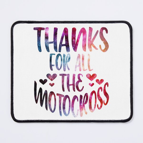 Item preview, Thanks For All The Motocross galaxy designed and sold by Byrd-Maureen.
