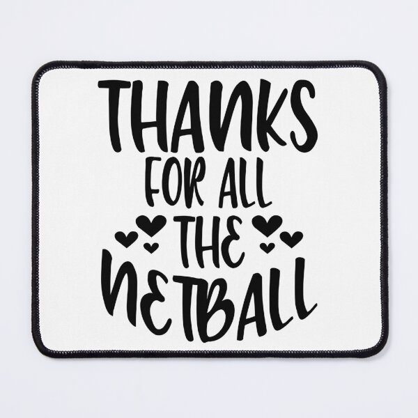 Item preview, Thanks For All The Netball designed and sold by Byrd-Maureen.