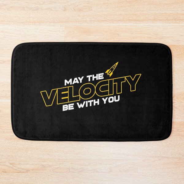 Item preview, May the velocity be with you designed and sold by Salma Satya & Co.