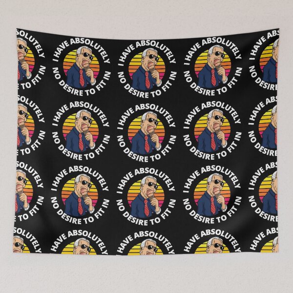 Item preview, I Have Absolutely No Desire To Fit In Funny Anti Joe Biden designed and sold by RGRamsey.