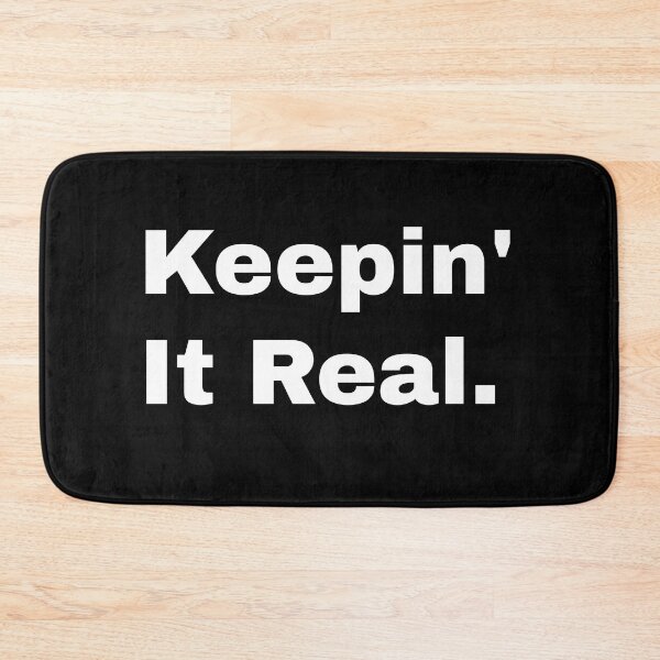 Item preview, Keepin' it real designed and sold by Joegoesharder .