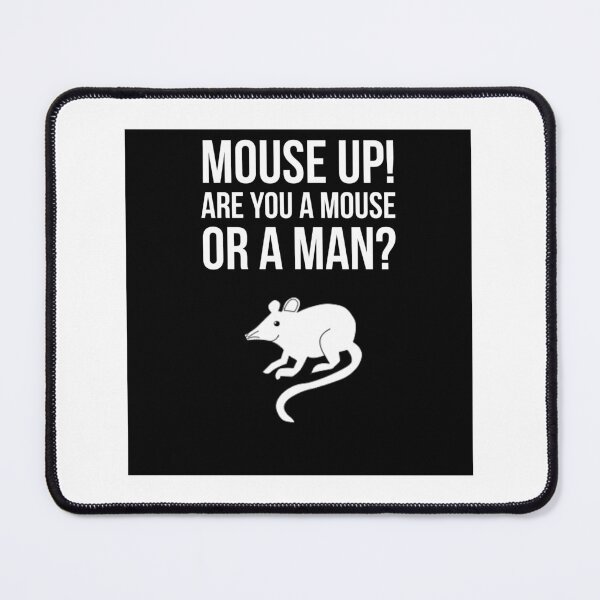 Item preview, Mouse Up! designed and sold by Slogans4u.