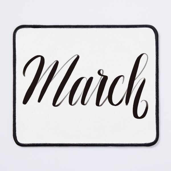 Item preview, March with beautiful writing designed and sold by JAG2B.
