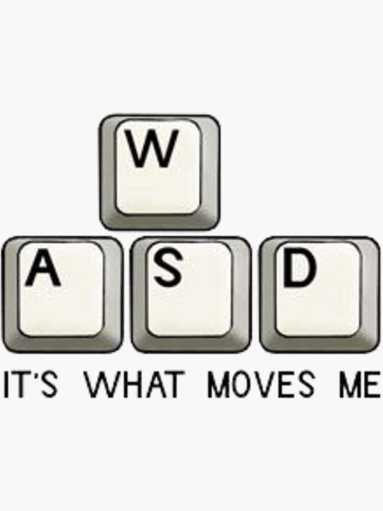 Thumbnail 3 of 3, Sticker, WASD IT'S WHAT MOVES ME CLASSIC T-SHIRT designed and sold by CastorWorks.