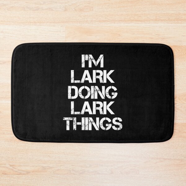 Item preview, Lark Name T Shirt - Doing Lark Things Name Gift Item Tee designed and sold by rolandchel.