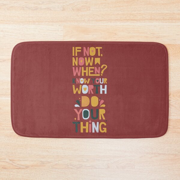 Item preview, If Not Now When? Know Your Worth Do Your Thing designed and sold by designerpriti.