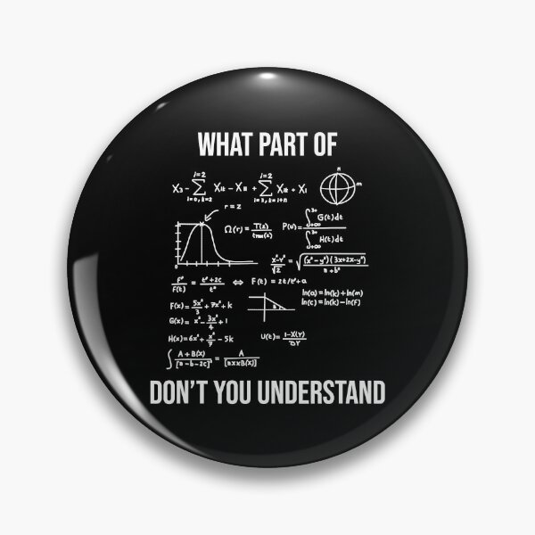 Item preview, What Part Of Dont You Understand Funny Mechanical Engineer Mathematician designed and sold by SanaiColton.