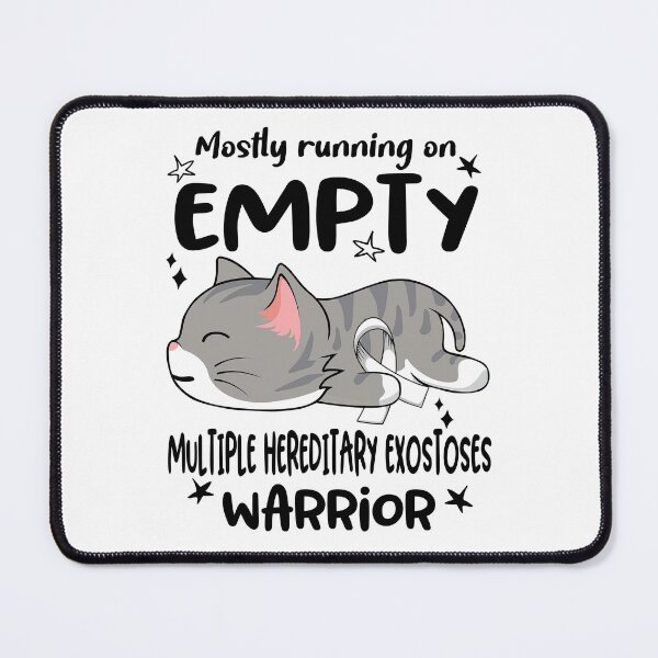 Item preview, Multiple Hereditary Exostoses Awareness, Mostly Running on Multiple Hereditary Exostoses Warrior designed and sold by Tammyilaria.