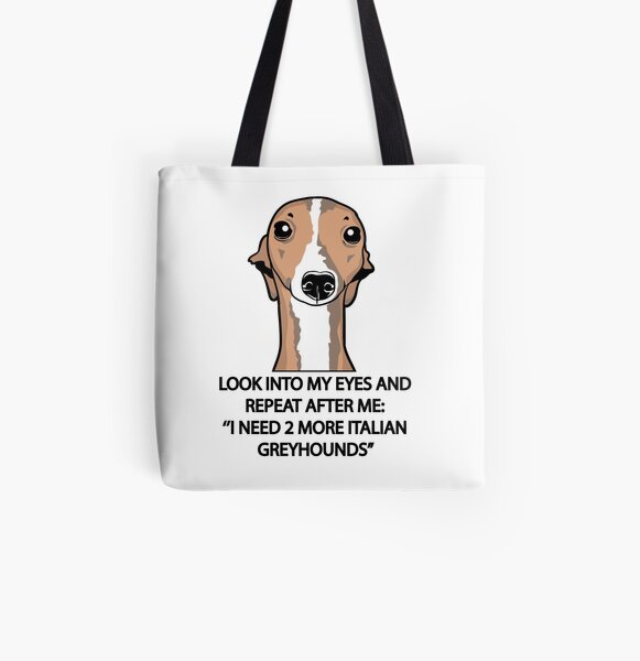 I Need 2 More Italian Greyhounds All Over Print Tote Bag
