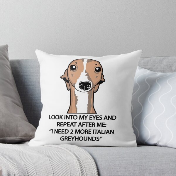 Item preview, I Need 2 More Italian Greyhounds designed and sold by iggysbay.