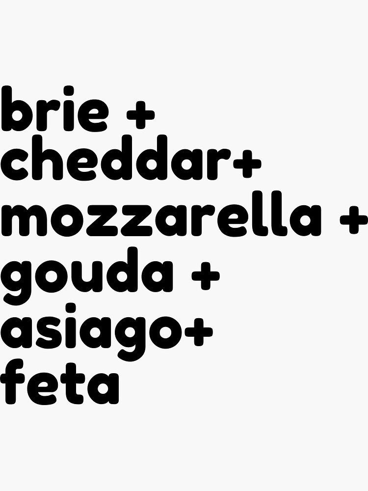" Cheese List of your favorite cheese in a simple black text " Sticker