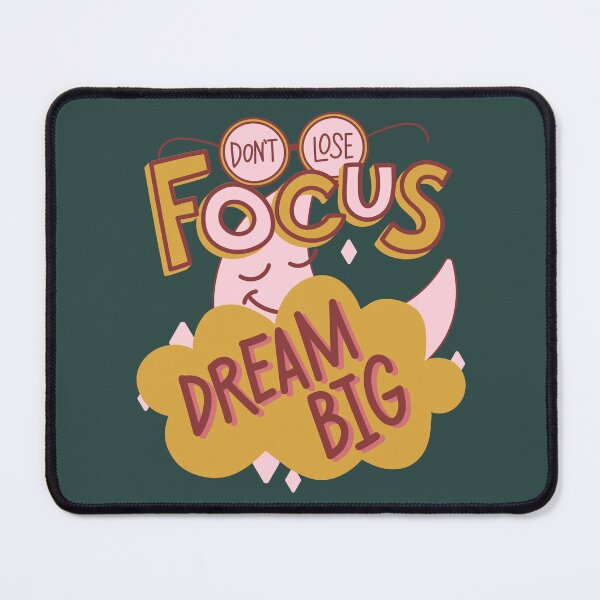 Item preview, Don't Lose Focus Dream Big - Achievement - Dream big designed and sold by designerpriti.