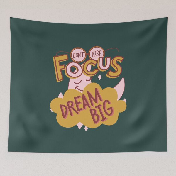 Item preview, Don't Lose Focus Dream Big - Achievement - Dream big designed and sold by designerpriti.