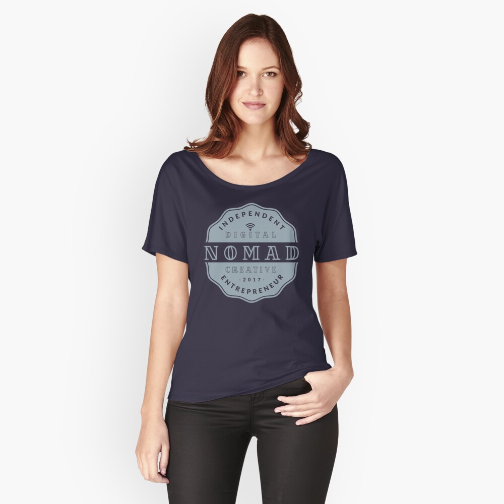 Digital Nomad - Independent Digital Nomad Creative Entrepreneur Relaxed Fit T-Shirt