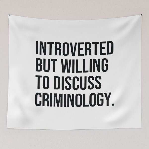 Item preview, Criminology Funny Introverted Criminologist Saying designed and sold by woodesigner.