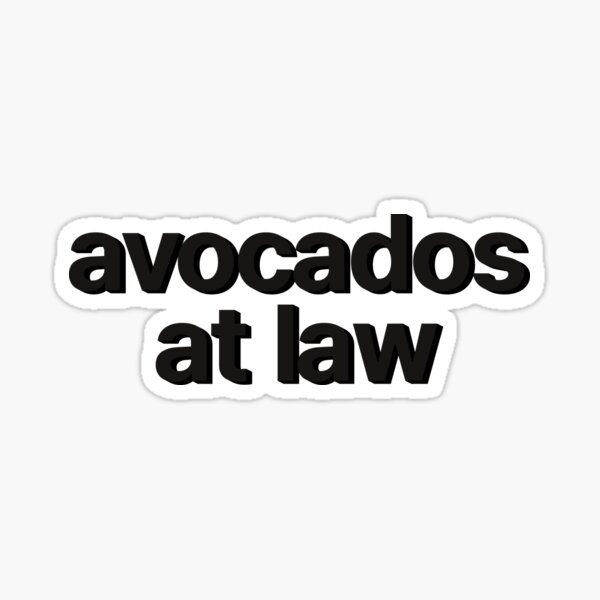 "avocados at law" Sticker for Sale by bubbIegum Redbubble