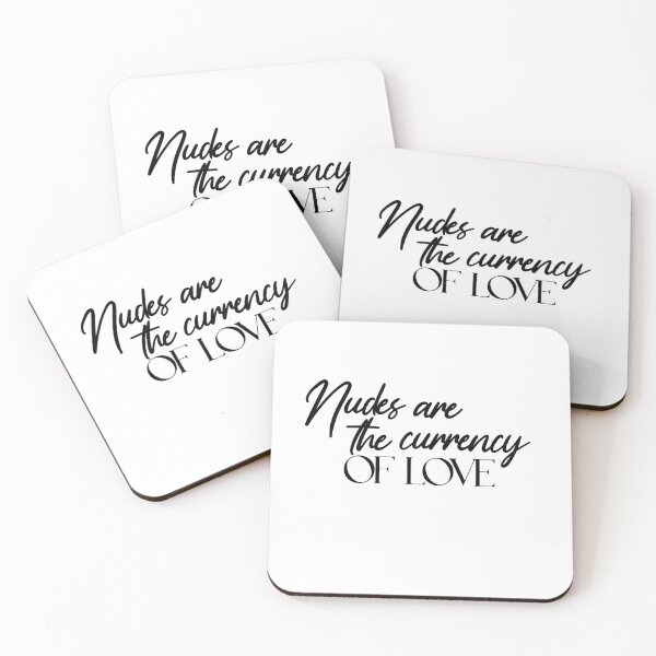 Item preview, Nudes are the currency of love designed and sold by caddystar.