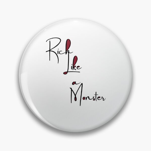 Item preview, Rich like a monster 2 designed and sold by Simple But Creative.