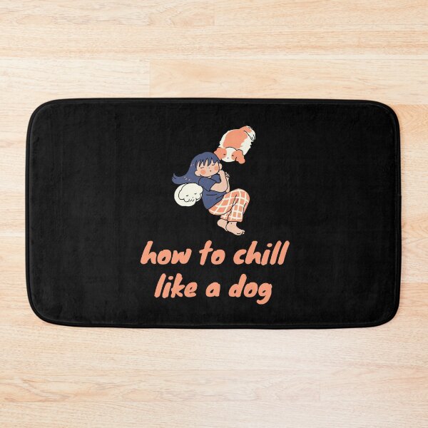 Item preview, How To Chill Like A Dog designed and sold by MoaaStore.
