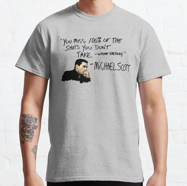 Citation de Michael Scott T-shirt classique