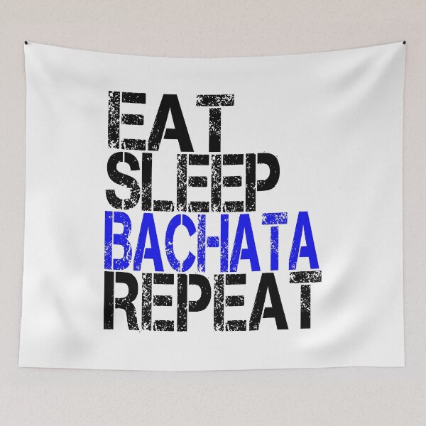 Item preview, Eat Sleep Bachata Repeat, Grunge  designed and sold by ACC .
