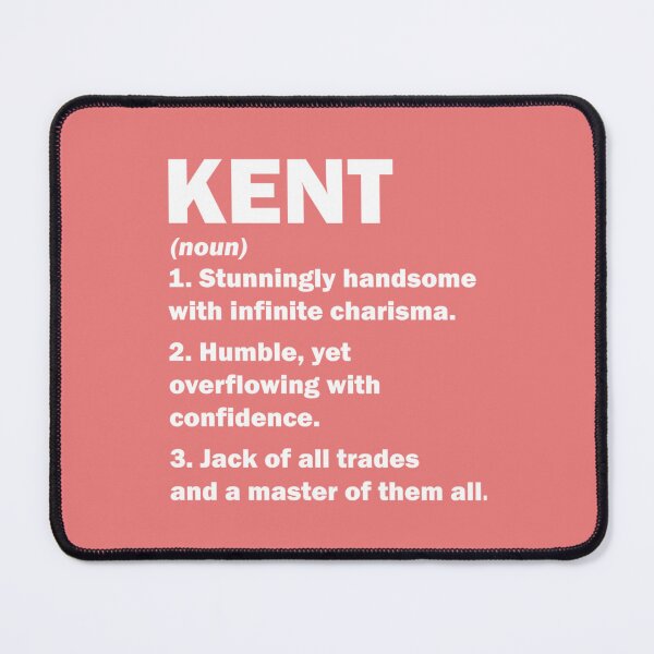 Item preview, Kent Definition Personalized Name Funny Gift Idea designed and sold by AlexLam2.