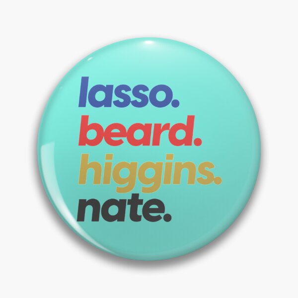 Item preview, Lasso. Beard. Higgins. Nate.    designed and sold by AlexLam2.