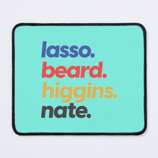Item preview, Lasso. Beard. Higgins. Nate. designed and sold by AlexLam2.