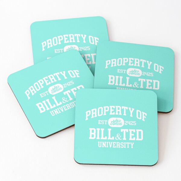 Item preview, Property of Bill Ted University Bill Ted Excellent   designed and sold by AlexLam2.