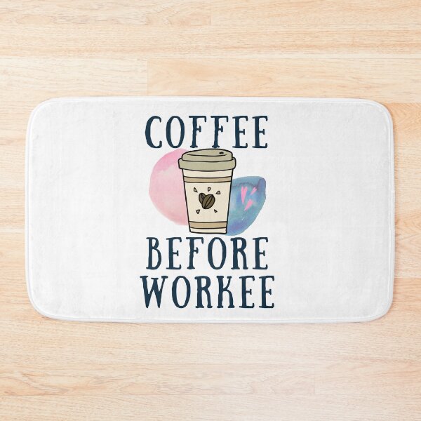 Item preview, Coffee Before WORKEE Funny Coffee Gift For Coffee Lovers  designed and sold by unique things.