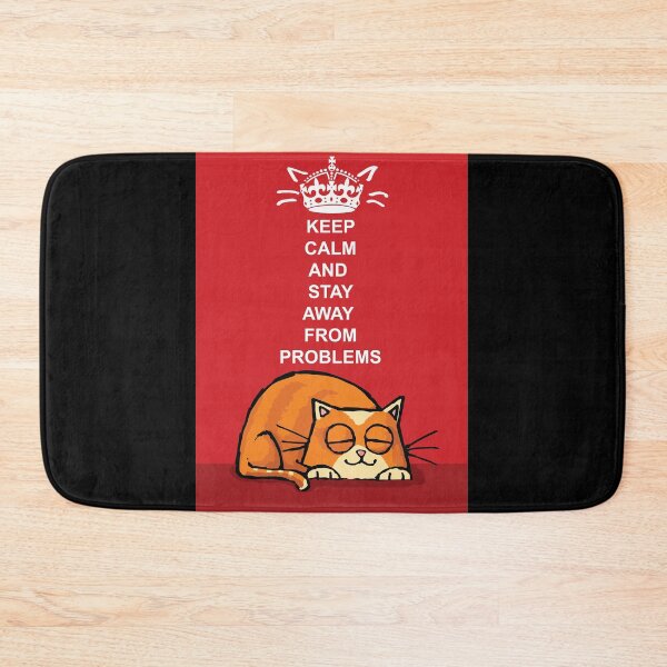 Item preview, keep calm and stay away from problems designed and sold by Kimonio.