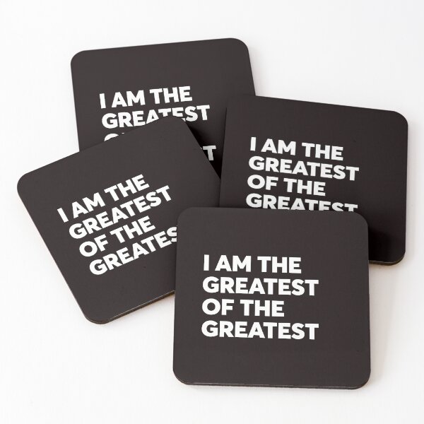 Item preview, I am the greatest of the greatest - White designed and sold by tuapekkong2001.