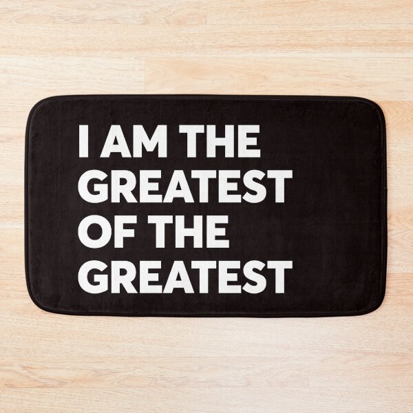 Item preview, I am the greatest of the greatest - White designed and sold by tuapekkong2001.