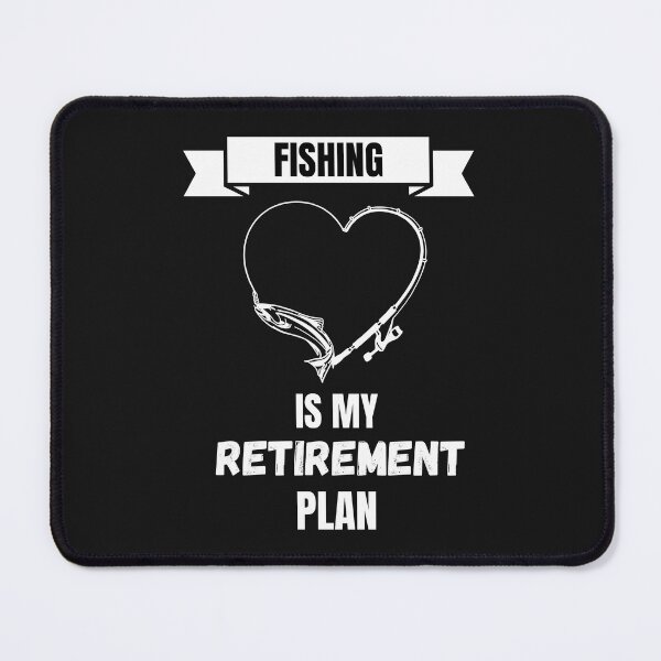 Item preview, Fishing is my retirement plan designed and sold by samfromsamuel ⭐⭐⭐⭐⭐.