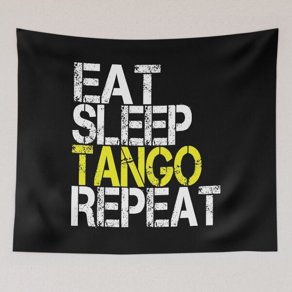 Item preview, Eat Sleep Tango Repeat, Grunge  designed and sold by ACC .