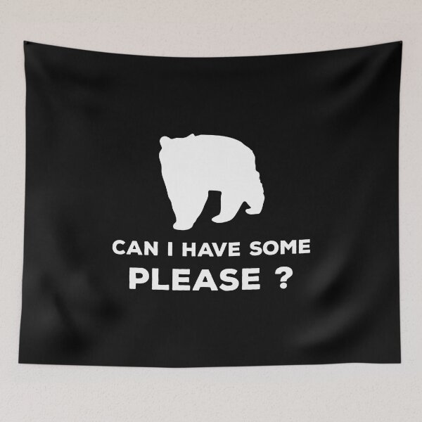 Item preview, Can i have some please ? Hank the bear asking designed and sold by TheMattDesigns.