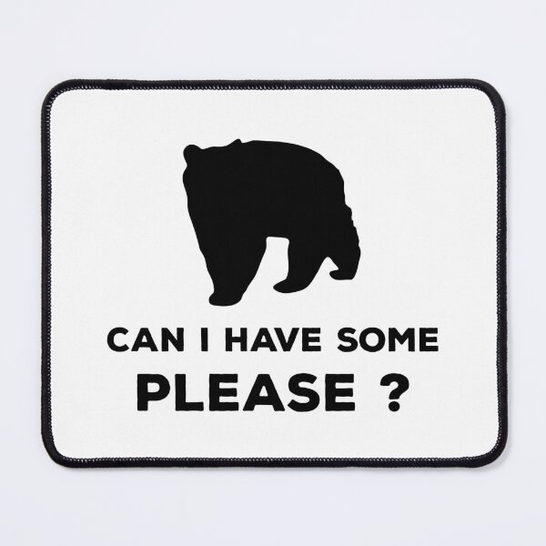 Item preview, Copy of Can i have some please ? Hank the bear asking designed and sold by TheMattDesigns.
