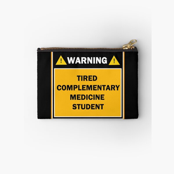 Item preview, Warning tired complementary medicine student designed and sold by mejtstupor.