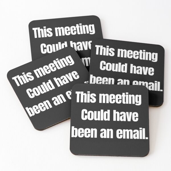 Item preview, This Meeting Could Have Been An Email Classic T-Shirt designed and sold by saadabs.