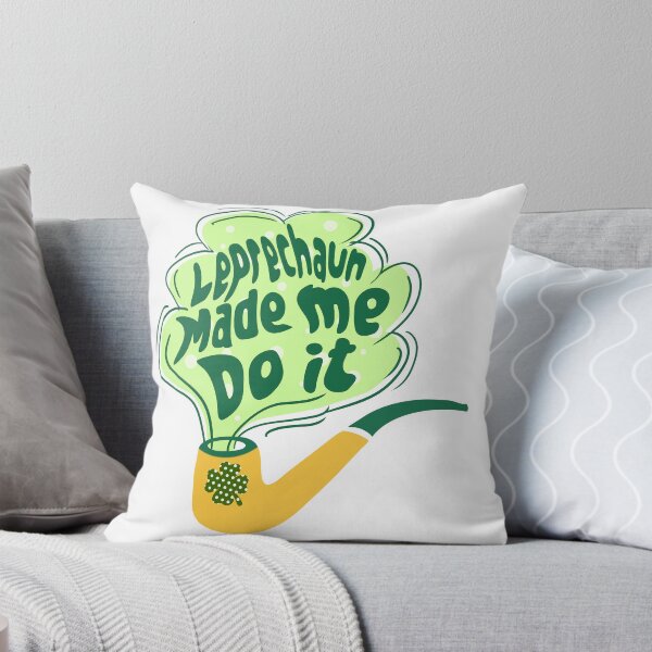 Item preview, The Leprechauns Made Me Do It designed and sold by Meggie179.