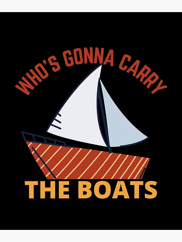 motivational-quotes-who-s-gonna-carry-the-boats-funny-inspirational